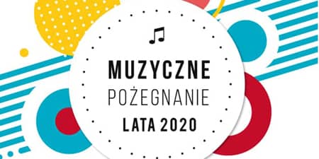 Źródło: UG Jonkowo Fragment plakatu z napisem Muzyczne Pożegnanie Lata 2020
