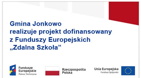 Baner z napisem: Gmina Jonkowo realizuje projekt dofinansowany z Funduszy Europejskich Zdalna Szkoła 