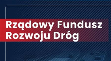 Źródło: gov.pl Grafika z drogą szybkiego ruchu w tle. Napis: rządowy fundusz rozwoju dróg..