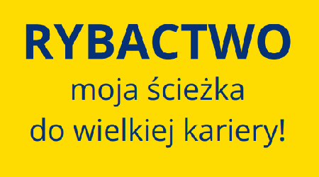 Zdjęcie z napisem Rybactwo - moja ścieżka do wielkiej kariery. 