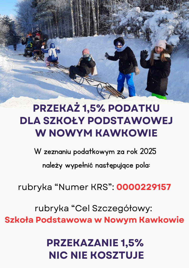 źrodło: Szkoła Podstawowa w Nowym Kawkowie zdjęcie przedstawia plakat z treścią jak w poście