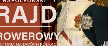 plakat I napoleońskiego Rajdu Rowerowego